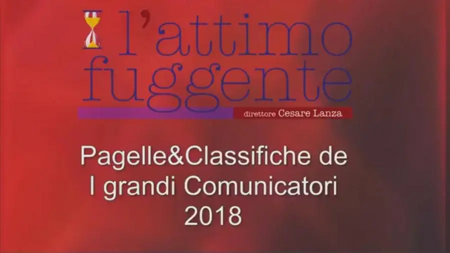 Pagelle & Classifiche I grandi comunicatori 2018