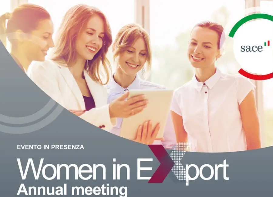 SACE lancia il primo Annual Meeting di Women in Export