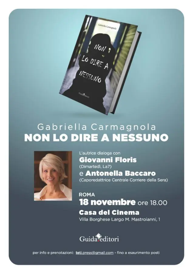 Roma, domani sarà tempo di “Non lo dire a nessuno” il nuovo libro di Gabriella Carmagnola